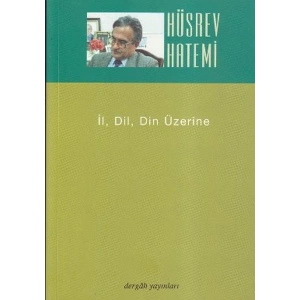 İl, Dil, Din Üzerine