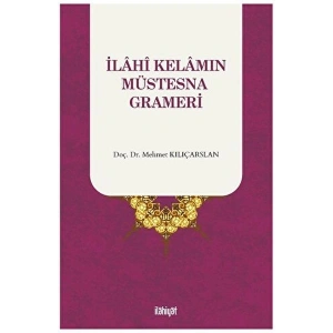 İlahi Kelamın Müstesna Grameri