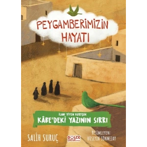 İlanı Yiyen Kurtçuk - Peygamberimizin Hayatı