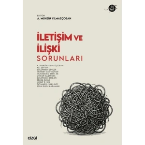 İletişim ve İlişki Sorunları