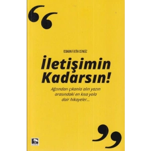 İletişimin Kadarsın