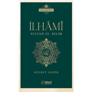 İlhâmî - Sultan Iıı. Selim