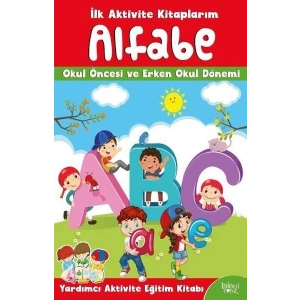 İlk Aktivite Kitaplarım - Alfabe