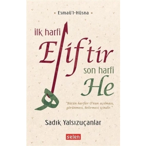 İlk Harfi Elif’tir Son Harfi He