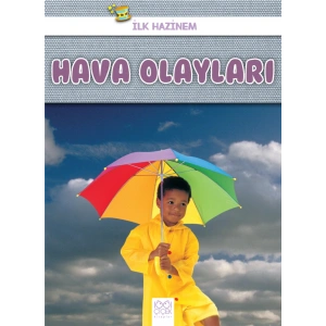 İlk Hazinem - Hava Olayları