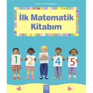 İlk Matematik Kitabım - Resimli İlk Kitaplarım