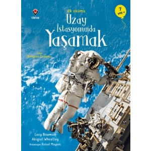 İlk Okuma - Uzay İstasyonunda Yaşamak