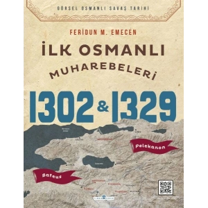 İlk Osmanlı Muharebeleri Bafeus 1302 & Pelekanon 1329