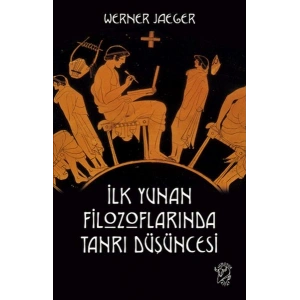 İlk Yunan Filozoflarında Tanrı Düşüncesi