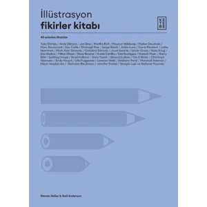 İllüstrasyon Fikirler Kitabı - 40 Ustadan İlhamlar