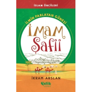 İlmin Parlayan Güneşi İmam Şafii
