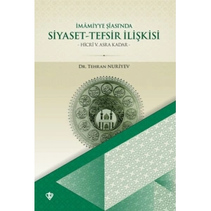 İmamiyye Şiasında Siyaset Tefsir İlişkisi