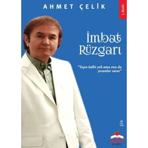 İmbat Rüzgarı Taşın Kalbi Yok Onu da Yosunlar