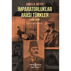 İmparatorluklar Arası Türkler 1856-1914