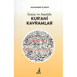 İnanç ve Amelde Kur’ani Kavramlar