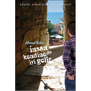 İnsan Kendine De İyi Gelir