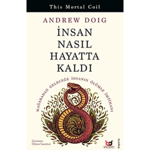 İnsan Nasıl Hayatta Kaldı