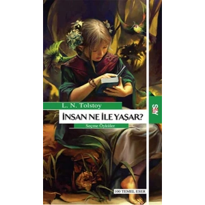 İnsan Ne İle Yaşar