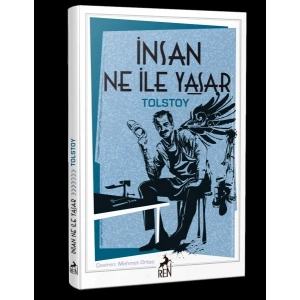 İnsan Ne ile Yaşar?