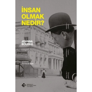 İnsan Olmak Nedir?