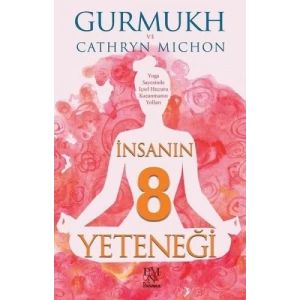İnsanın 8 Yeteneği