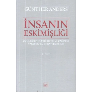 İnsanın Eskimişliği 2.Cilt