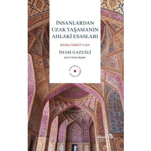 İnsanlardan Uzak Yaşamanın Ahlaki Esasları