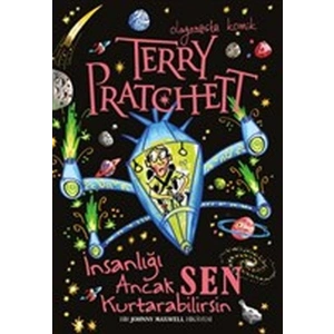 İnsanlığı Ancak Sen Kurtarabilirsin