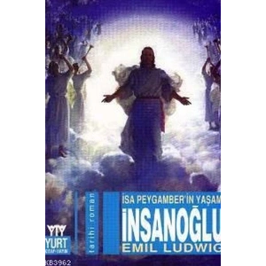 İnsanoğlu-İsa Peygamberin Yaşamı