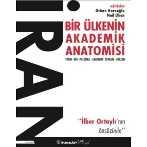 İran: Bir Ülkenin Akademik Anatomisi