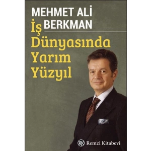 İş Dünyasında Yarım Yüzyıl
