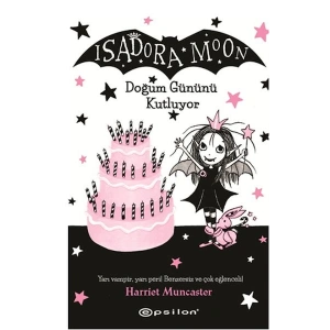 Isadora Moon Doğum Gününü Kutluyor
