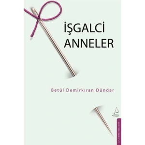 İşgalci Anneler