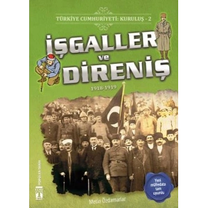 İşgaller ve Direniş - Türkiye Cumhuriyeti Kuruluş 2