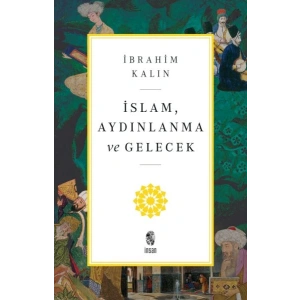 İslam, Aydınlanma ve Gelecek
