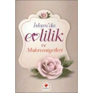 İslamda Evlilik ve Mahremiyetleri
