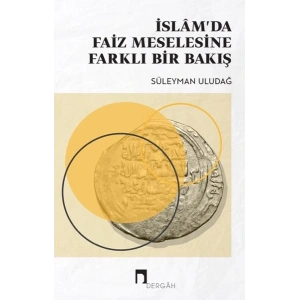 İslamda Faiz Meselesine Yeni Bir Bakış