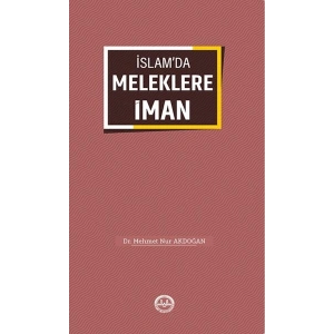 İslamda Meleklere İman