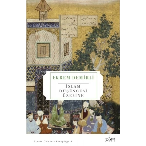 İslam Düşüncesi Üzerine