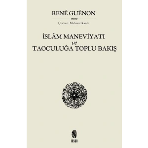 İslam Maneviyatı ve Taoculuğa Toplubakış