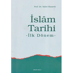 İslam Tarihi İlk Dönem