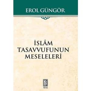 İslam Tasavvufunun Meseleleri