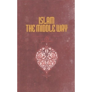 İslam The Middle Way