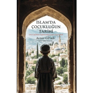 İslam’da Çocukluğun Tarihi
