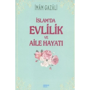 İslamda Evlilik ve Aile Hayatı