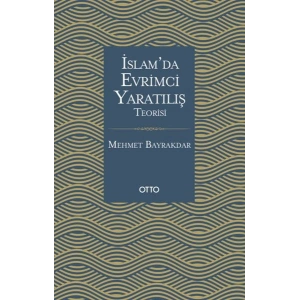 İslamda Evrimci Yaratılış Teorisi