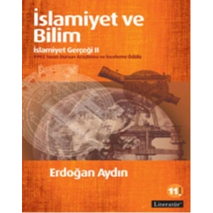 İslamiyet ve Bilim: İslamiyet Gerçeği II