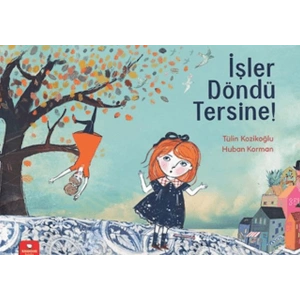 İşler Döndü Tersine!