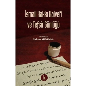 İsmail Hakkı Halveti ve Tefsir Günlüğü