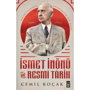 İsmet İnönü ve Resmi Tarih